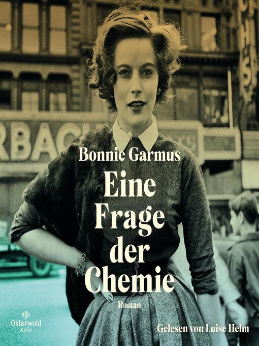 Title details for Eine Frage der Chemie by Bonnie Garmus - Available